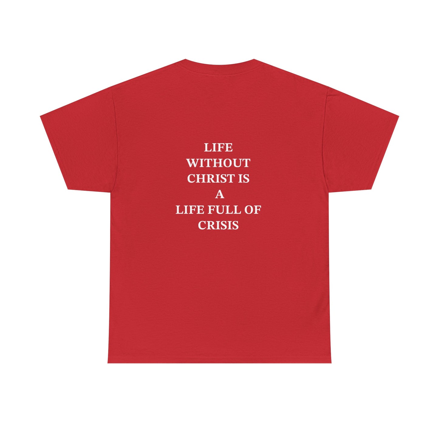 Christless Crisis Edition (T-Shirts)